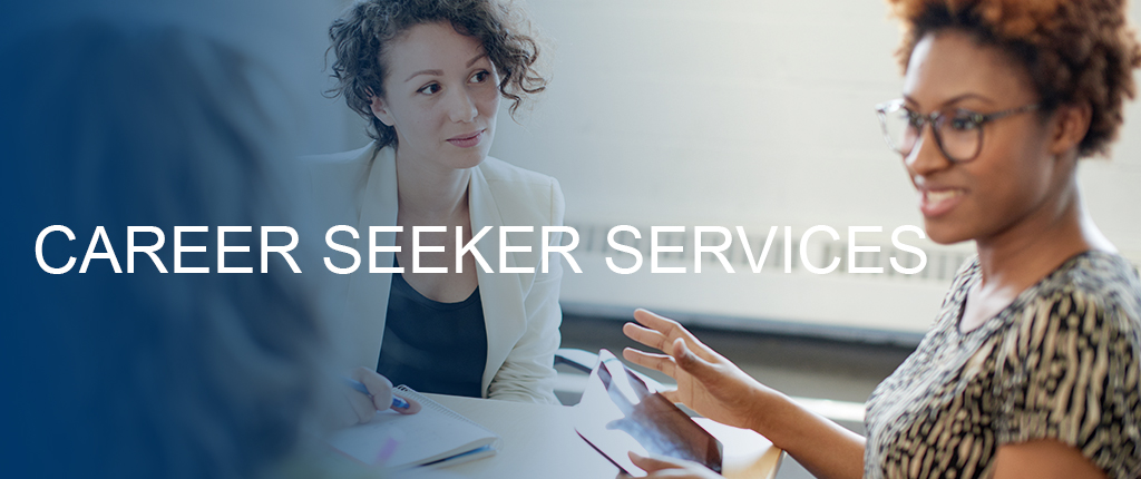 Career Seeker Services